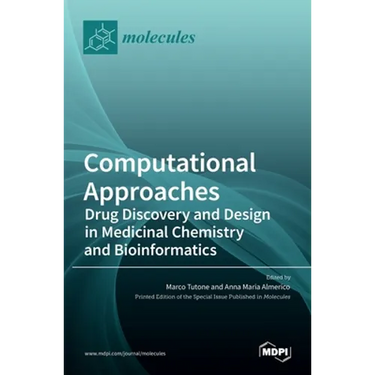 Computational Approaches: Drug Discovery and Design in Medicinal Chemistry and Bioinformatics