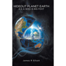 Hideout Planet Earth: A K A Who Is Big Foot