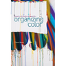 Organizing Color: Toward a Chromatics of the Social