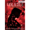 Volatile: Large Print Edition