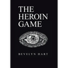 The Heroin Game
