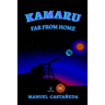 Kamaru: Far from Home