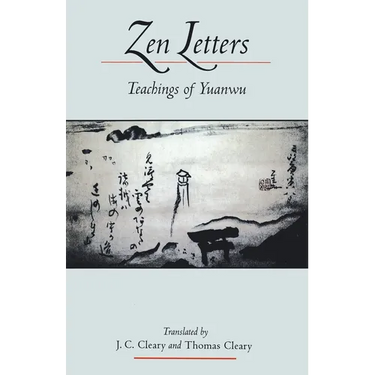 Zen Letters: Teachings of Yuanwu