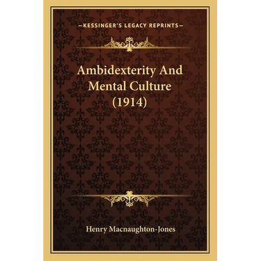 Ambidexterity And Mental Culture (1914)
