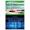 Excel Shortcuts & PHP Programming Professional Made Easy
