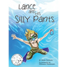 Lance and His Silly Pants