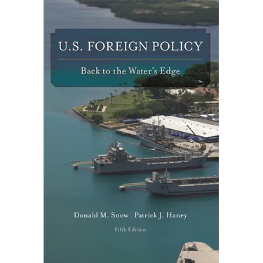 U.S. Foreign Policy: Back to the Water's Edge