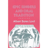 Epic Singers and Oral Tradition