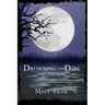 Drowning in the Dark and Other Stories