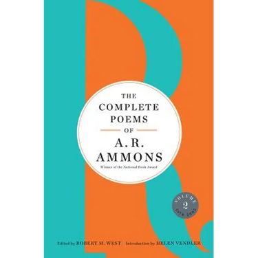 The Complete Poems of A. R. Ammons: Volume 2 1978-2005