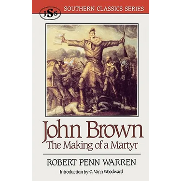 John Brown: The Making of a Martyr