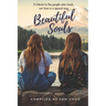 Beautiful Souls: A tribute to the people who touch our lives in a special way