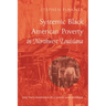Systemic Black American Poverty in Northwest Louisiana: The Two Parishes of Caddo and Bossier