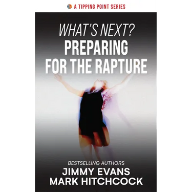 What's Next? Preparing for the Rapture