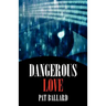 Dangerous Love