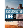 The Resurrected Life: Making All Things New