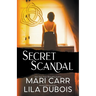 Secret Scandal