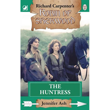 The Huntress: from Richard Carpenter's Robin of Sherwood
