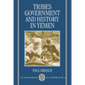 Tribes, Government, and History in Yemen