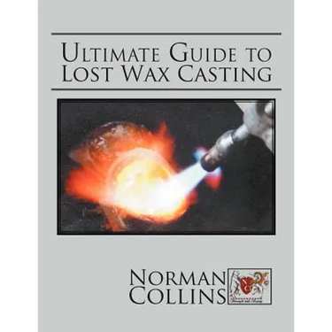 Ultimate Guide to Lost Wax Casting