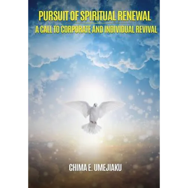 Pursuit of Spiritual Renewal: A Call to Corporate and Individual Revival