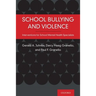 School Bullying and Violence: Interventions for School Mental Health Specialists