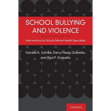 School Bullying and Violence: Interventions for School Mental Health Specialists