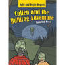 Colten and the Bullfrog Adventure