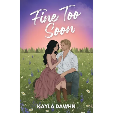 Fine Too Soon (Illustrated Cover)