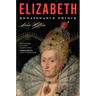 Elizabeth: Renaissance Prince