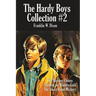 The Hardy Boys Collection #2: The Missing Chums, Hunting for Hidden Gold, the Shore Road Mystery