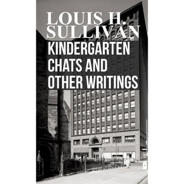 Kindergarten Chats and Other Writings