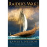 Raider's Wake: A Novel of Viking Age Ireland