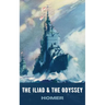 Homer: The Iliad & the Odyssey (Deluxe Hardbound Edition)