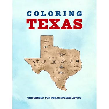 Coloring Texas: A Texas History Coloring Book