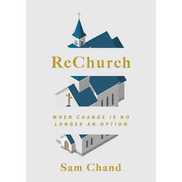ReChurch: When Change Is No Longer an Option