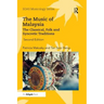 The Music of Malaysia: The Classical, Folk and Syncretic Traditions