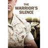 The Warrior's Silence