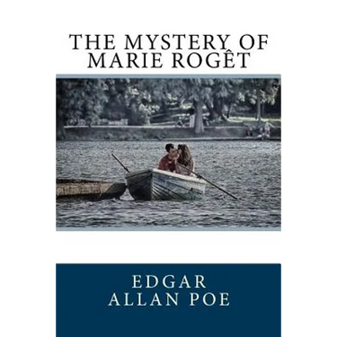 The Mystery of Marie Rogêt
