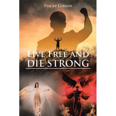 Live Free and Die Strong