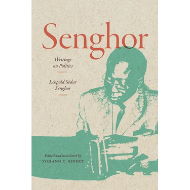 Senghor: Writings on Politics