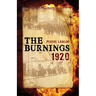 The Burnings 1920