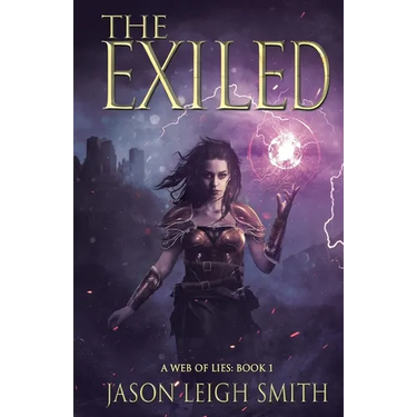 The Exiled: A Web of Lies Book 1