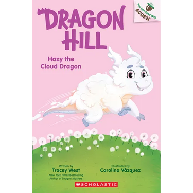 Hazy the Cloud Dragon: An Acorn Book (Dragon Hill #3)