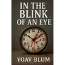 In the Blink of an Eye