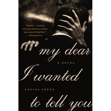 My Dear I Wanted to Tell You