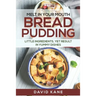Melt in your mouth bread pudding: Little ingredients, yet result in yummy dishes