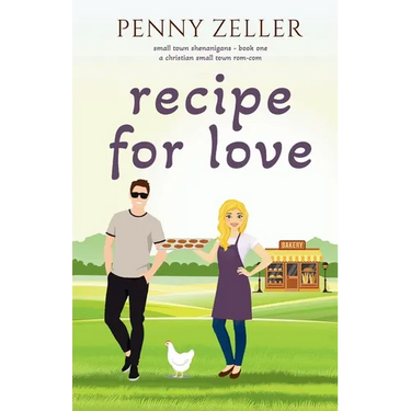 Recipe for Love: A Christian Small Town Rom-Com