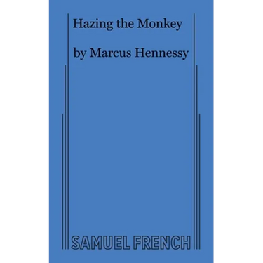 Hazing the Monkey