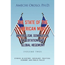 The State of the American Mind: Stupor and Pathetic Docility Volume II